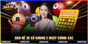 Dàn đề 30 số khung 2 ngày chính xác 100