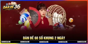 Dàn đề 60 số khung 2 ngày VIP bất bại miễn phí